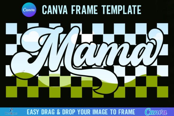 Mama Checkered Canva Template Frame: Elevate Your Digital Projects